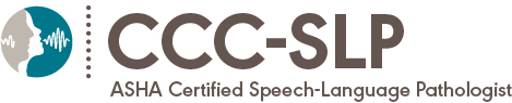 ASHA logo. Text reads CCC-SLP ASHA certified Speech-Language Pathologist